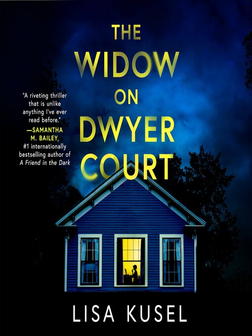 Title details for The Widow on Dwyer Court by Lisa Kusel - Available